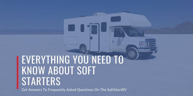 Rv, airstream, start, softstartrv, air, board, power, easystart, trailer, lifestyle, travel, tech, gear