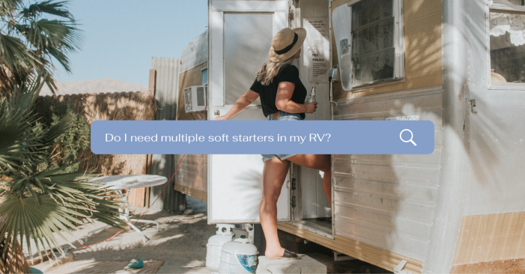 Rv, airstream, start, softstartrv, air, board, power, easystart, trailer, lifestyle, travel, tech, gear